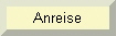 Anreise